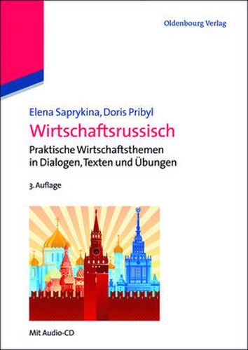 Cover image for Wirtschaftsrussisch: Praktische Wirtschaftsthemen in Dialogen, Texten Und UEbungen