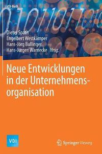 Cover image for Neue Entwicklungen in Der Unternehmensorganisation