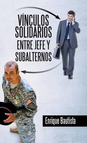 Cover image for Vinculos solidarios entre jefe y subalternos