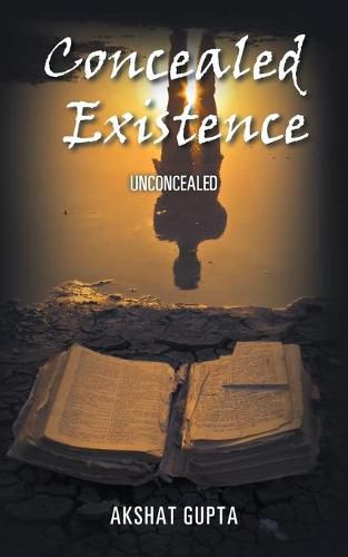 Cover image for Concealed Existence: Unconcealed