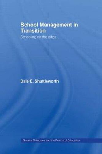 Cover image for School Management in Transition: Schooling on the Edge