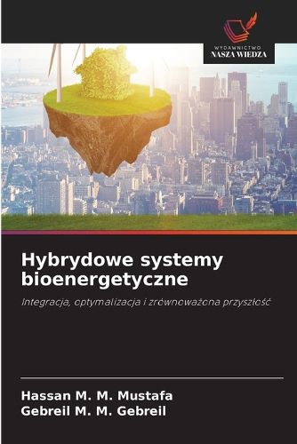 Cover image for Hybrydowe systemy bioenergetyczne