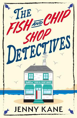 Cover image for The Fish and Chip Shop Detectives