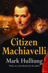 Cover image for Citizen Machiavelli