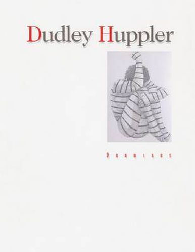 Dudley Huppler: Drawings