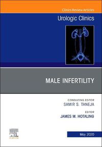 Cover image for Male Infertility,An Issue of Urologic Clinics