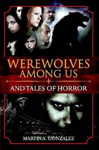 Cover image for Werewolves Among Us and Tales Of Horror