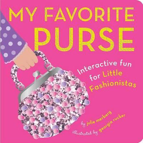 Cover image for My Favorite Purse: Interactive Fun for Little Fashionistas