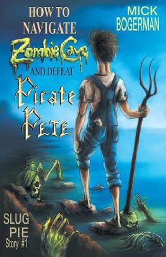 Cover image for How to Navigate Zombie Cave and Defeat Pirate Pete