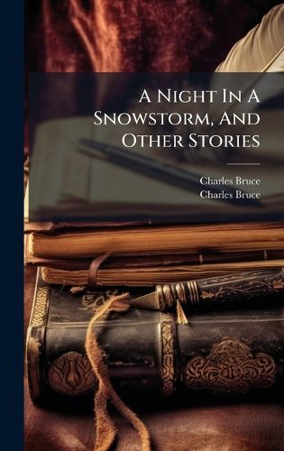 Cover image for A Night In A Snowstorm, And Other Stories