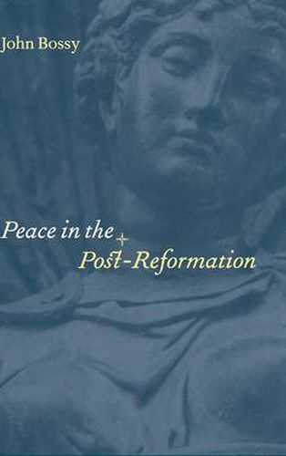 Cover image for Peace in the Post-Reformation