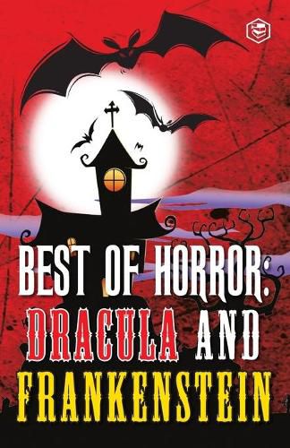 Cover image for Best Of Horror: Dracula And Frankenstein