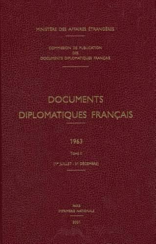 Cover image for Documents Diplomatiques Francais: 1963 - Tome II (1er Juillet - 31 Decembre)