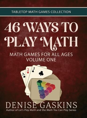 46 Ways to Play Math