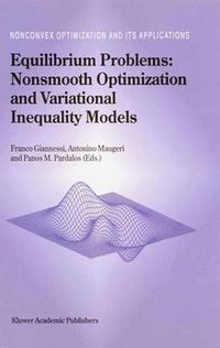 Cover image for Equilibrium Problems: Nonsmooth Optimization and Variational Inequality Models