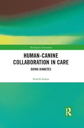 Cover image for Human-Canine Collaboration in Care: Doing Diabetes