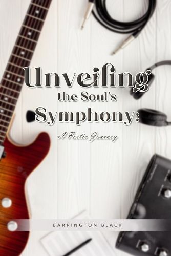 Cover image for Unveiling the Soul's Symphony