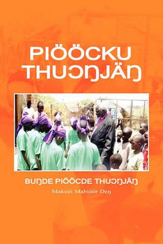 Cover image for Pioocku Thuongjang: The Elementary Modern Standard Dinka