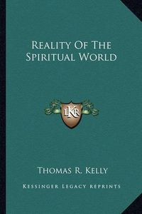 Cover image for Reality of the Spiritual World