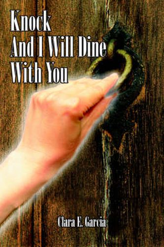 Cover image for Knock And I Will Dine With You