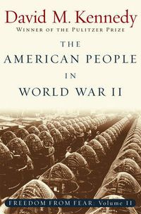 Cover image for Freedom From Fear: Part 2: The American People in World War II