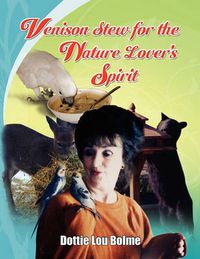 Cover image for Venison Stew for the Nature Lovers Spirit