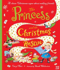 Cover image for The Princess and the Christmas Rescue