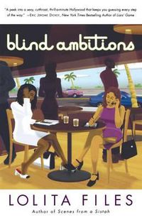 Cover image for Blind Ambitions: A Novel