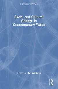 Cover image for Social and Cultural Change in Contemporary Wales