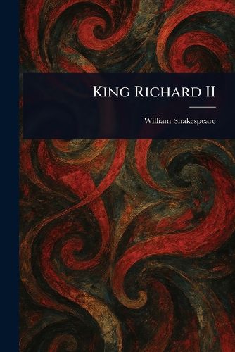 Cover image for King Richard II