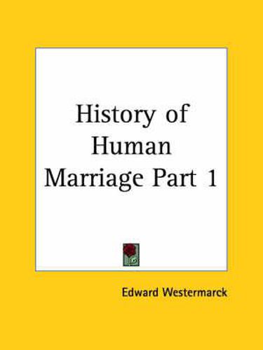 Cover image for History of Human Marriage Vol. 1 (1922)