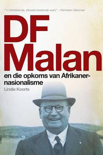 Cover image for DF Malan en die opkoms van Afrikaner-nasionalisme: Stories van gister en vandag