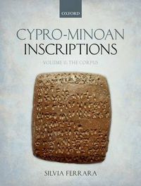 Cover image for Cypro-Minoan Inscriptions: Volume 2: The Corpus
