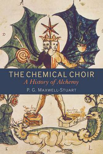 Cover image for The Chemical Choir: A History of Alchemy