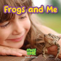 Cover image for Frogs and Me