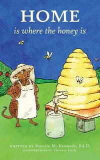 Cover image for Home Is Where the Honey Is