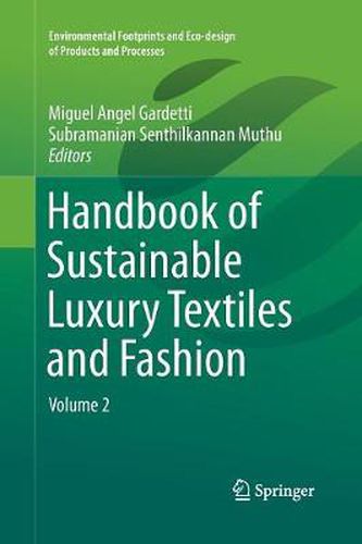 Cover image for Handbook of Sustainable Luxury Textiles and Fashion: Volume 2