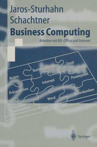 Cover image for Business Computing: Arbeiten mit MS-Office und Internet