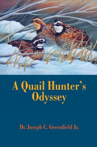 Cover image for A Quail Hunter's Odyssey