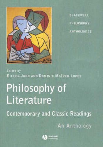 Cover image for The Philosophy of Literature: Contemporary and Classic Readings - An Anthology