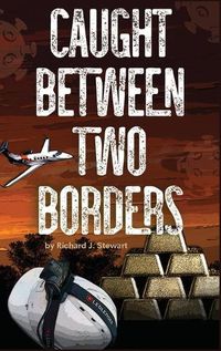 Cover image for Caught Between Two Borders