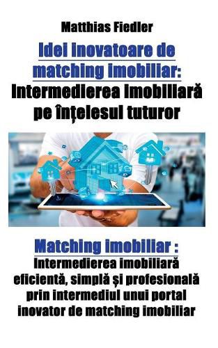 Idei inovatoare de matching imobiliar