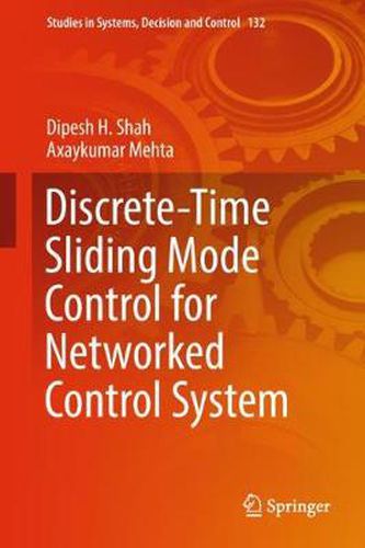 Cover image for Discrete-Time Sliding Mode Control for Networked Control System