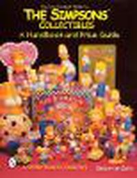 Cover image for Unauthorized Guide to  The Simpsons  Collectibles: A Handbook and Price Guide