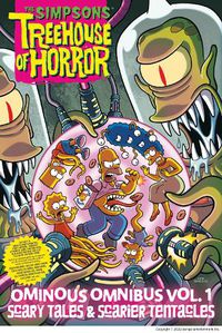 Cover image for The Simpsons Treehouse of Horror Ominous Omnibus Vol. 1: Scary Tales & Scarier Tentacles