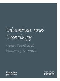 Cover image for Education and Creativity: Edge Futures