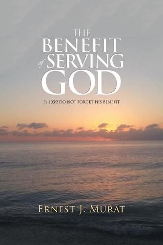 Cover image for The Benefit of Serving God