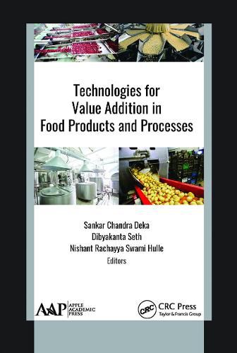 Cover image for Technologies for Value Addition in Food Products and Processes