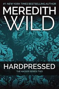 Cover image for Hardpressed: The Hacker Series #2