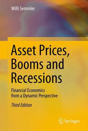 Cover image for Asset Prices, Booms and Recessions: Financial Economics from a Dynamic Perspective